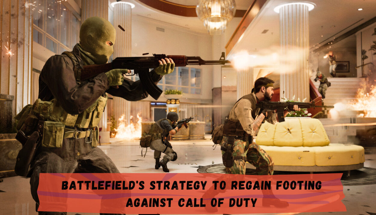 Battlefield's Strategy to Regain Footing Against Call of Duty