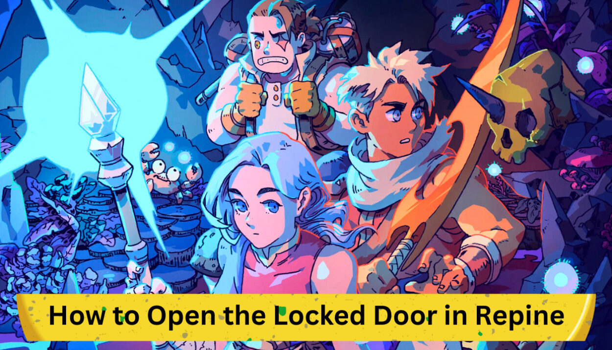 Sea of Stars Guide: Detailed Walkthrough on How to Open the Locked Door in Repine