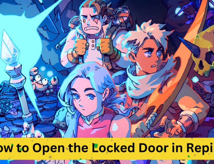 Sea of Stars Guide: Detailed Walkthrough on How to Open the Locked Door in Repine