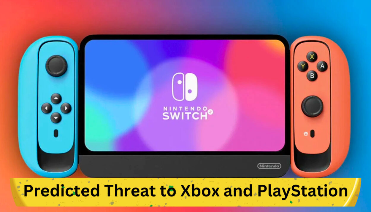 Nintendo Switch 2 Impact: Predicted Threat to Xbox and PlayStation