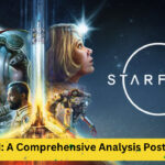 Starfield: A Comprehensive Analysis Post Release