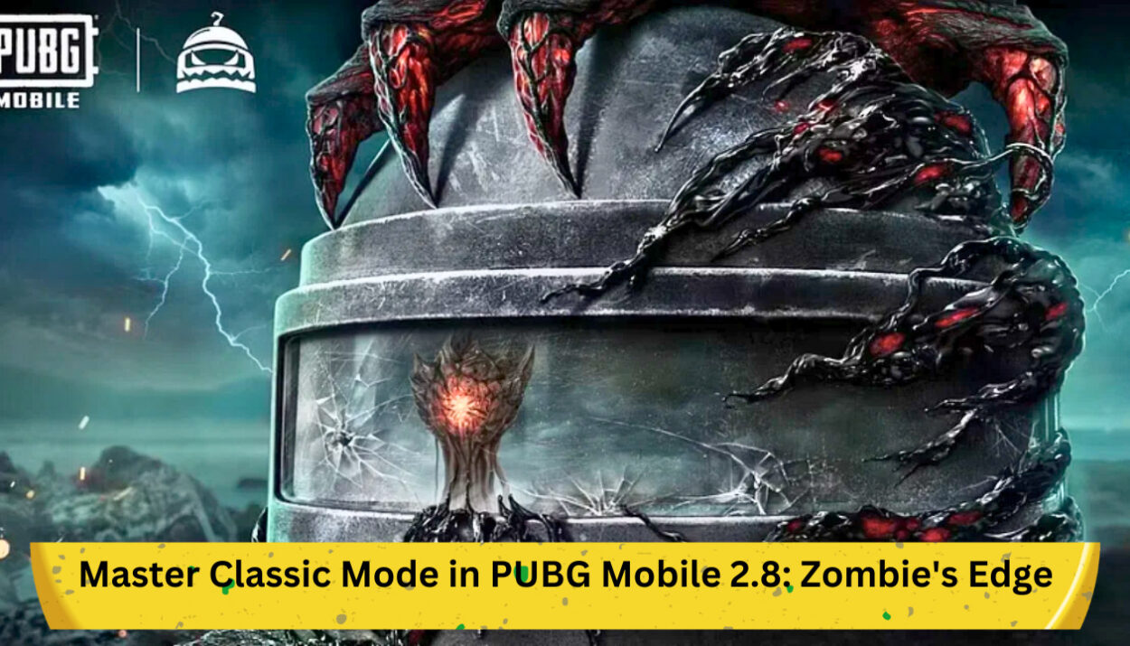Master Classic Mode in PUBG Mobile 2.8: Zombie's Edge - Tips & Tricks