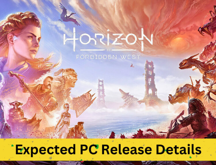 Horizon Forbidden West Complete Edition: Expected PC Release Details