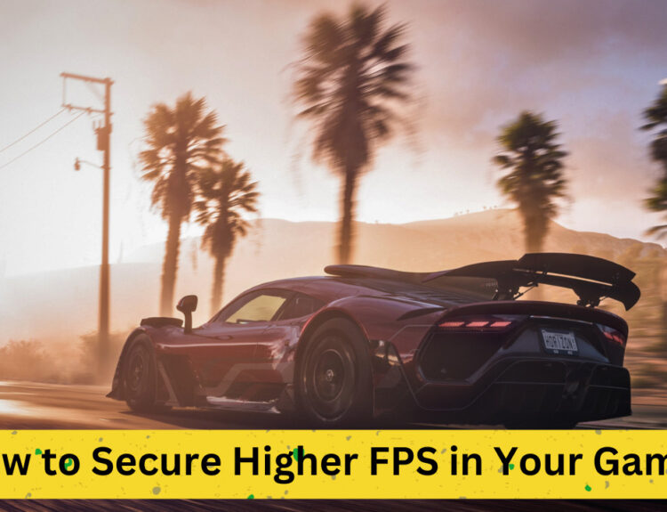 Optimize Gaming Performance: Comprehensive Guide to Higher FPS
