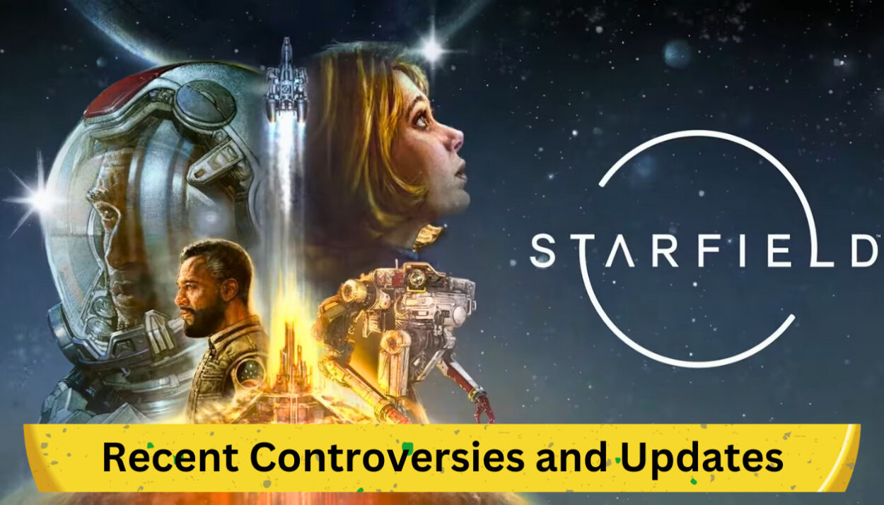 Starfield's Recent Controversies and Updates: A Detailed Overview