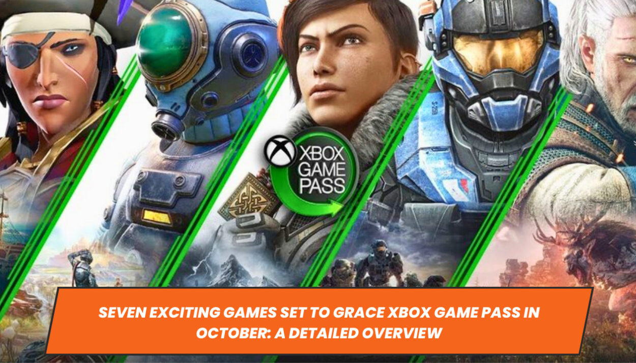 Upcoming Xbox Game Pass Releases in October: A Comprehensive Overview