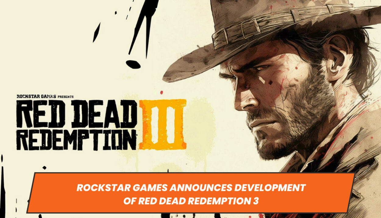 Rockstar Games Announces Development of Red Dead Redemption 3