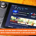 How to Sync Non-Steam Game Save Files with Your Steam Deck: A Detailed Guide