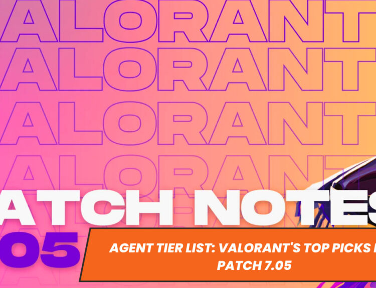 Agent Tier List: VALORANT's Top Picks for Patch 7.05
