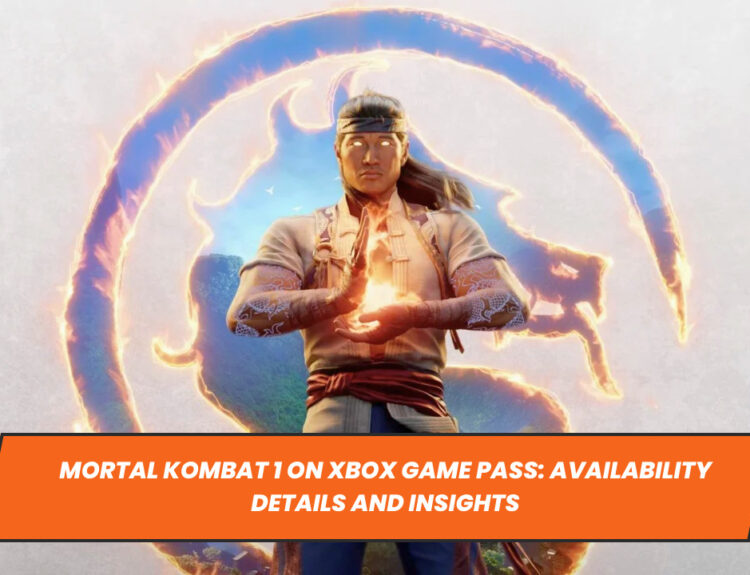 Mortal Kombat 1 on Xbox Game Pass: Availability Details and Insights