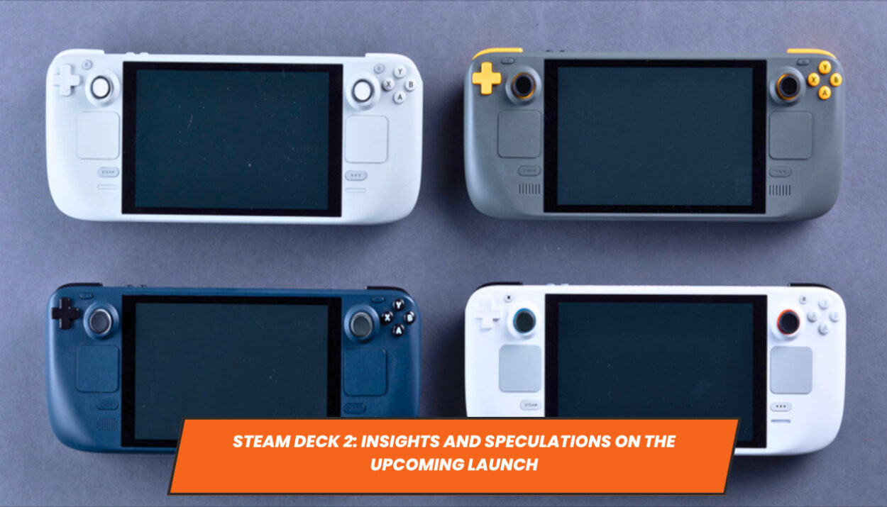 Steam Deck 2: Insights and Speculations on the Upcoming Launch