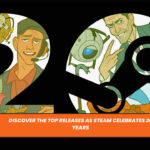 Discover the Top Releases as Steam Celebrates 20 Years