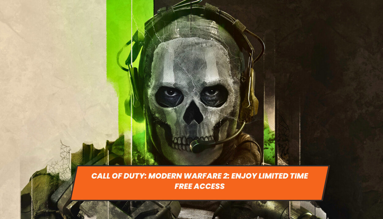 Call of Duty: Modern Warfare 2: Enjoy Limited Time Free Access