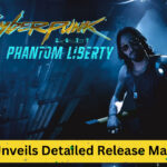 CD Projekt RED Announces Phantom Liberty Expansion Release Times
