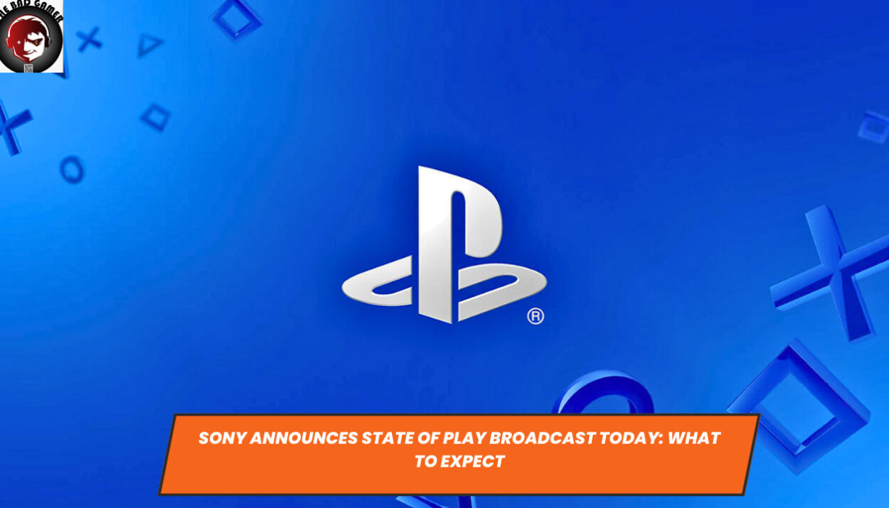 Sony Announces State of Play Broadcast Today: What to Expect