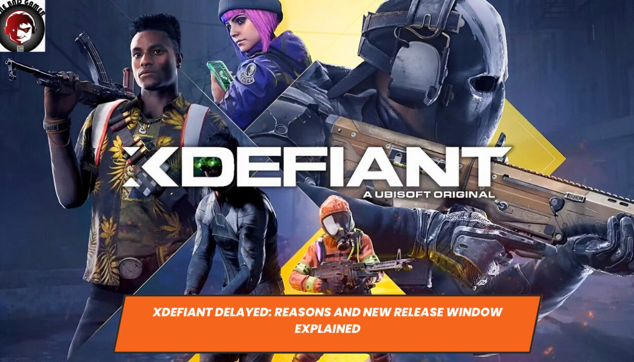 XDefiant Delayed: Reasons and New Release Window Explained