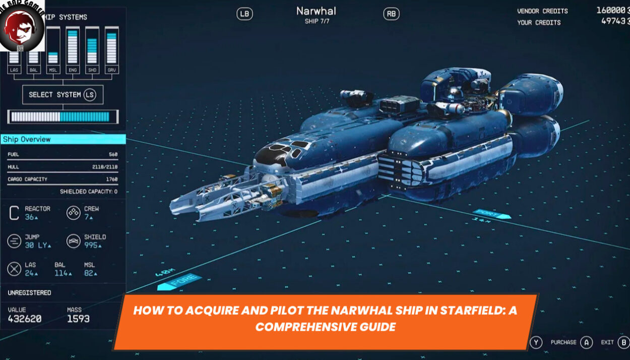 How to Acquire and Pilot the Narwhal Ship in Starfield: A Comprehensive Guide
