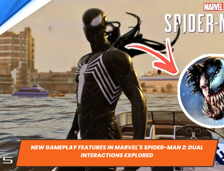 New Gameplay Features in Marvel's Spider-Man 2: Dual Interactions Explored