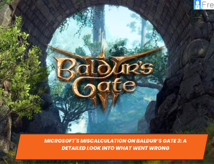 Microsoft's Miscalculation on Baldur’s Gate 3: A Detailed Look into What Went Wrong