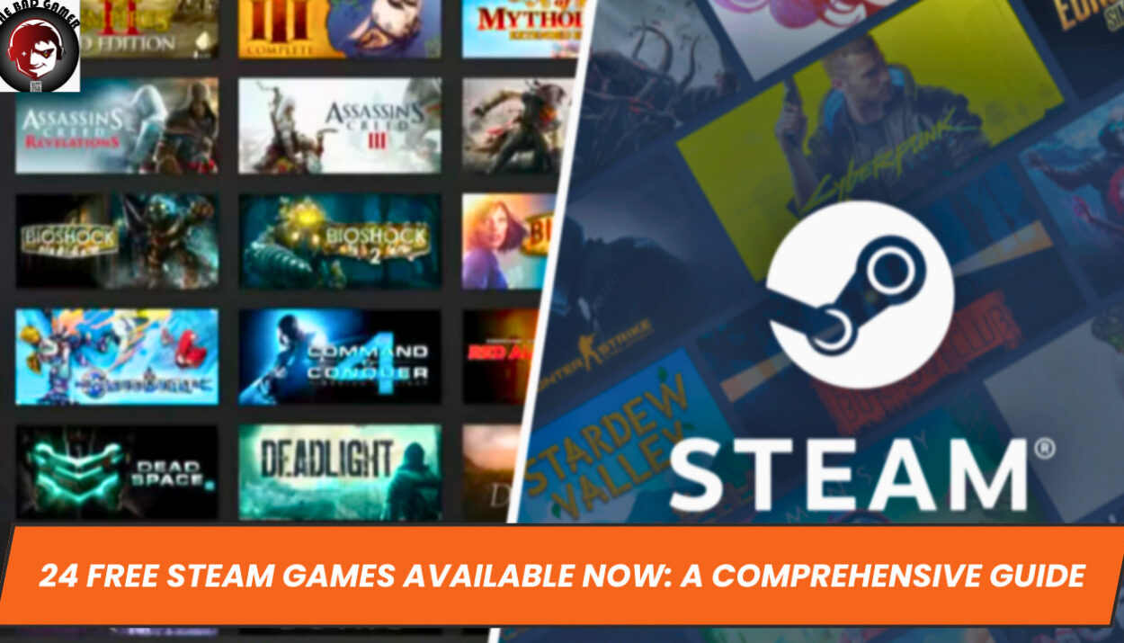 24 Free Steam Games Available Now: A Comprehensive Guide