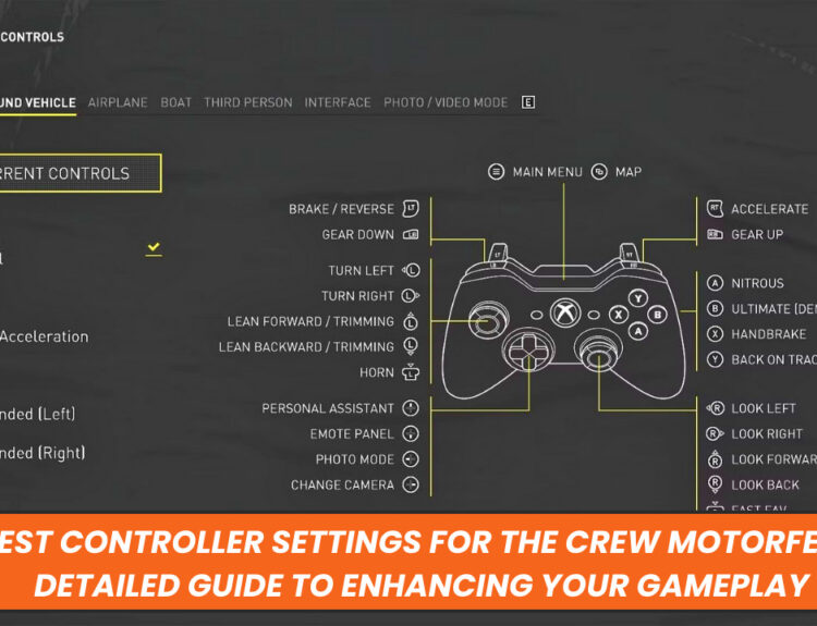 Best Controller Settings for The Crew Motorfest: Detailed Guide to Enhancing Your Gameplay