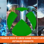 Why September 2023 is Xbox Game Pass's Best Month: Detailed Insights