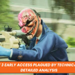 Payday 3 Early Access Plagued by Technical Issues: Detailed Analysis