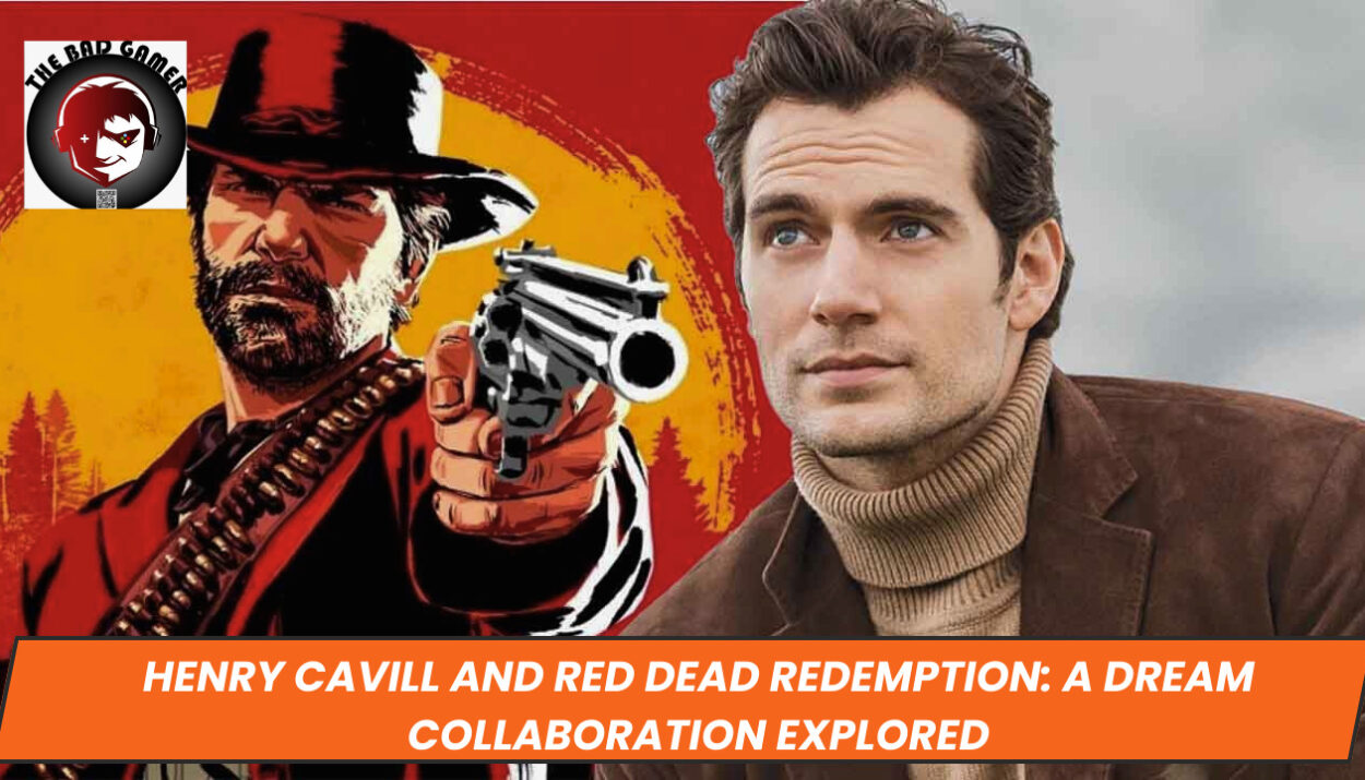Henry Cavill and Red Dead Redemption: A Dream Collaboration Explored