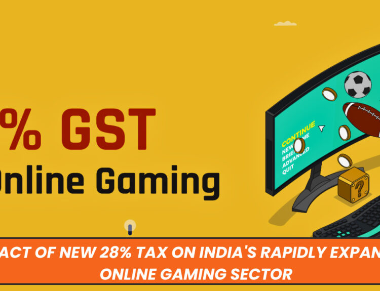 Impact of New 28% Tax on India's Rapidly Expanding Online Gaming Sector