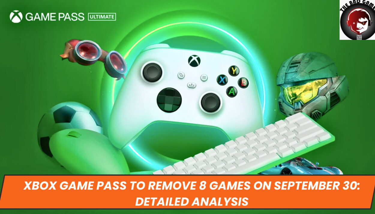 Xbox Game Pass to Remove 8 Games on September 30: Detailed Analysis