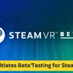 Valve Initiates Beta Testing for SteamVR 2.0: What We Know