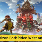 Horizon Forbidden West on PC: Detailed Overview of Release Date, Features, and Editions