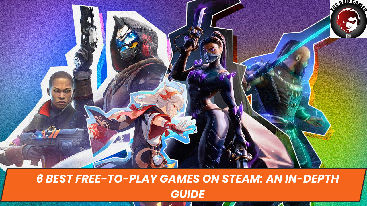 The Best Free-To-Play Games On Steam