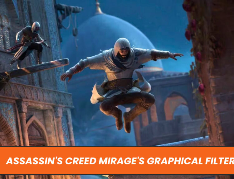 Assassin's Creed Mirage's Graphical Filter