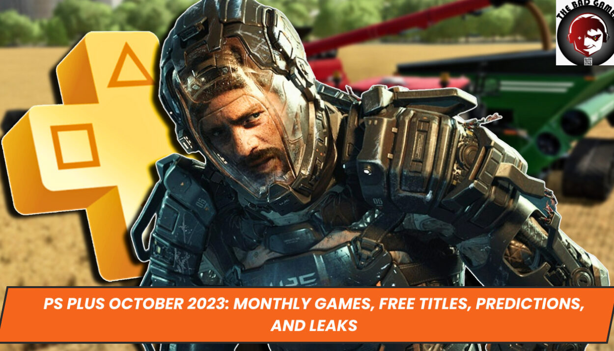 PS Plus October 2023: Monthly Games, Free Titles, Predictions, and Leaks