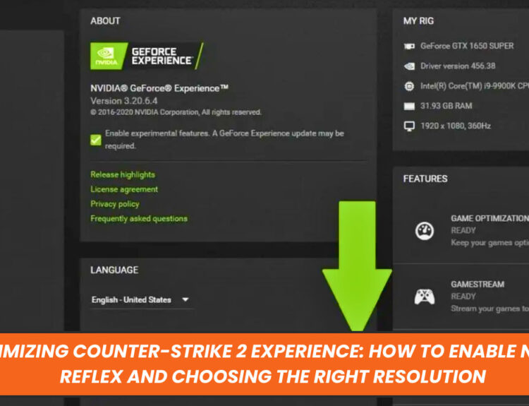 Optimizing Counter-Strike 2 Experience: How to Enable Nvidia Reflex and Choosing the Right Resolution