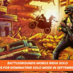 Battlegrounds Mobile India Solo ,5 Tips for Dominating Solo Mode in September 2023