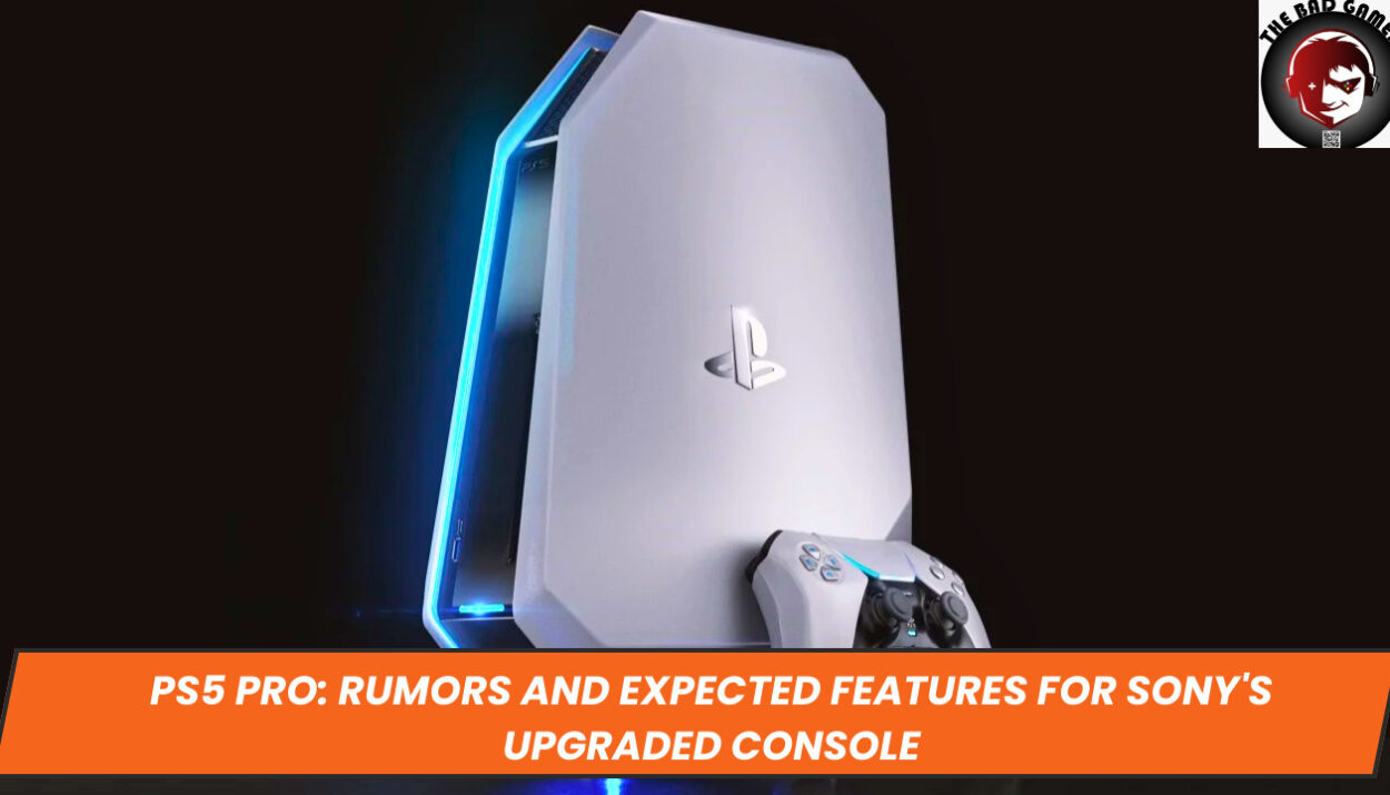 PS5 Pro: Rumors and Expected Features for Sony's Upgraded Console