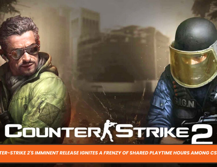 Counter-Strike 2's Imminent Release Ignites a Frenzy of Shared Playtime Hours Among CS:GO Fans