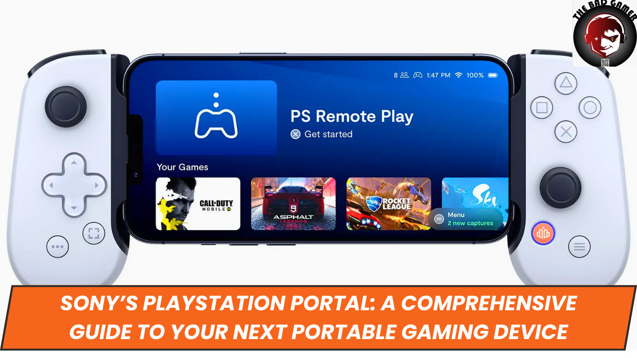 Sony's PlayStation Portal: A Comprehensive Guide to Your Next