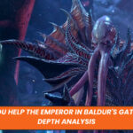 Should You Help The Emperor in Baldur's Gate 3? An In-depth Analysis