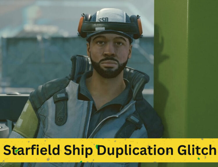 Exploiting the Starfield Ship Duplication Glitch in Patch 1.7.33: A Step-by-Step Guide
