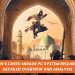 Assassin’s Creed Mirage PC System Requirements: Detailed Overview and Analysis