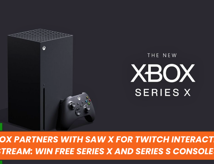Xbox Partners with Saw X for Twitch Interactive Stream: Win Free Series X and Series S Consoles