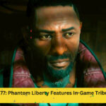Cyberpunk 2077: Phantom Liberty Features In-Game Tribute to Late Fan