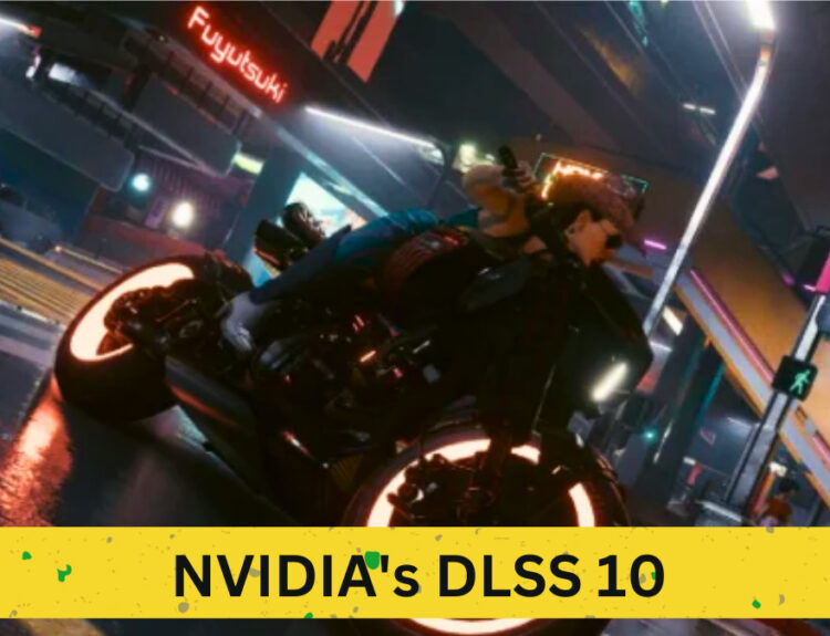 NVIDIA's DLSS 10: Future of Neural Rendering for Enhanced Game Visuals
