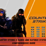 Counter-Strike 2 Ranks and Ratings System: A Comprehensive Guide