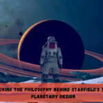 Exploring the Philosophy Behind Starfield's Sparse Planetary Design
