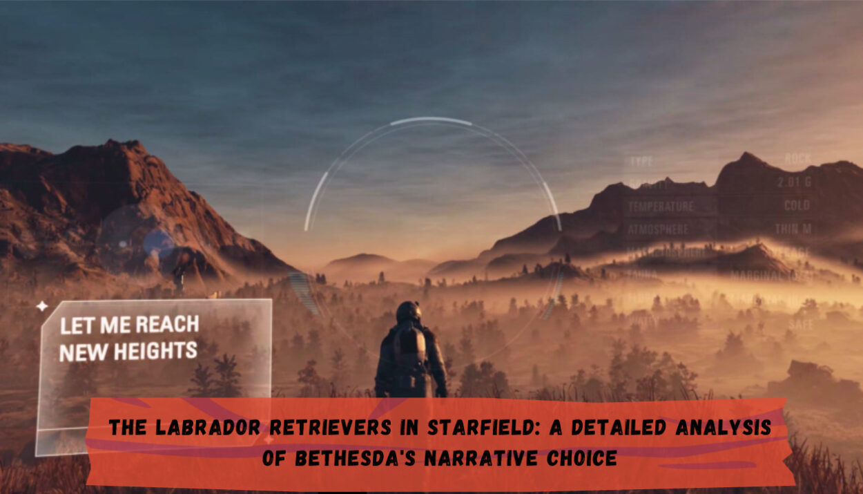 The Labrador Retrievers in Starfield: A Detailed Analysis of Bethesda's Narrative Choice