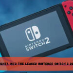 Insights into the Leaked Nintendo Switch 2 Details